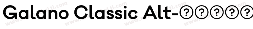 Galano Classic Alt字体转换